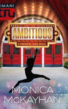 Ambitious - Book #1 of the Premiere High