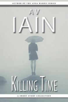 Paperback Killing Time: A Short Story Collection Book