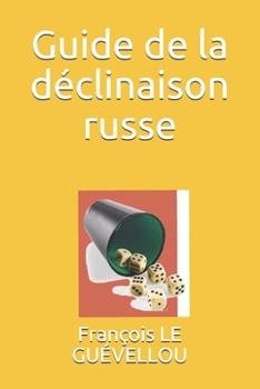 Paperback Guide de la déclinaison russe [French] Book