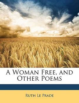 Paperback A Woman Free, and Other Poems Book