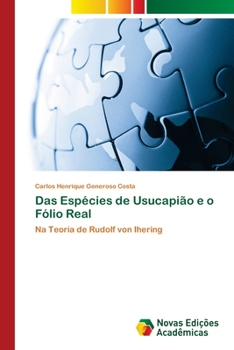 Paperback Das Espécies de Usucapião e o Fólio Real [Portuguese] Book