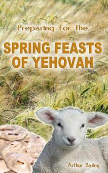 Paperback Preparing for the Spring Feasts of YeHoVaH Book