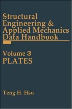 Hardcover Structural Engineering and Applied Mechanics Data Handbook, Volume 3: Plates Book