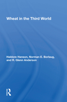 Hardcover Wheat In The Third World Book