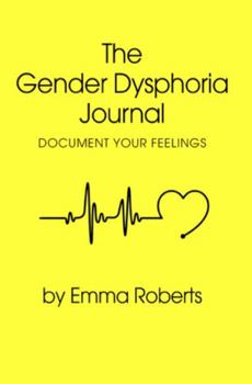 Paperback The Gender Dysphoria Journal Book