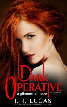 Paperback Dark Operative: A Glimmer of Hope Book