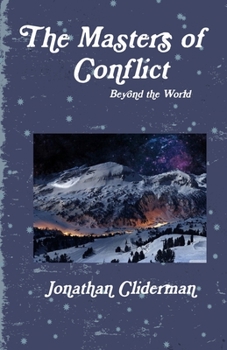 Paperback The Masters of Conflict: Beyond the World Book