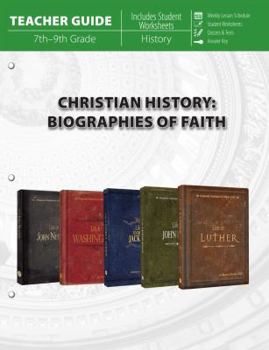 Paperback Christian History: Biographies of Faith (Teacher Guide) Book