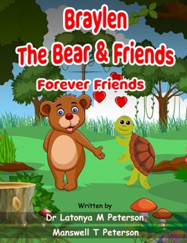 Paperback Braylen and Timmy: Friends Forever Book