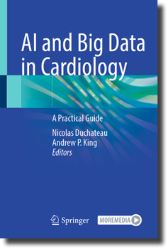 Hardcover AI and Big Data in Cardiology: A Practical Guide Book