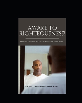 Paperback Awake to Righteousness. Book
