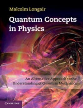 Hardcover Quantum Concepts in Physics Book