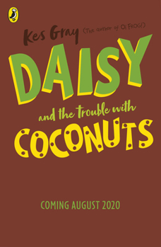 Daisy and the Trouble with Coconuts - Book  of the Daisy Fiction