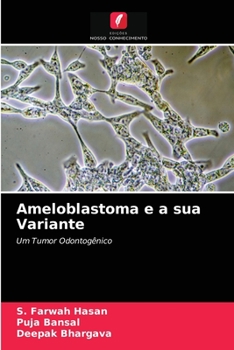 Paperback Ameloblastoma e a sua Variante [Portuguese] Book