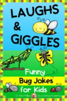 Paperback Bug Jokes for Kids: The Funniest Jokes About Bugs and Insects Book