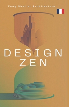 Paperback Design Zen: Feng Shui et Architecture [French] Book