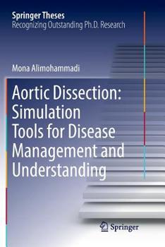 Paperback Aortic Dissection: Simulation Tools for Disease Management and Understanding Book