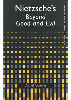 Paperback Nietzsche's Beyond Good and Evil Book