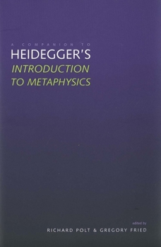 Paperback A Companion to Heidegger's "Introduction to Metaphysics" Book