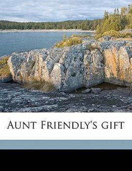 Paperback Aunt Friendly's Gift Book