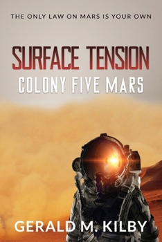 Paperback Surface Tension: Colony Five Mars Book