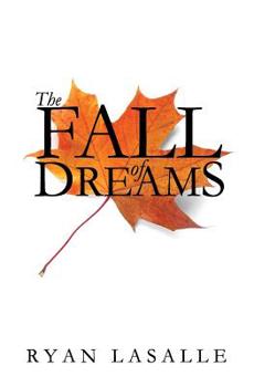 Paperback The Fall of Dreams Book