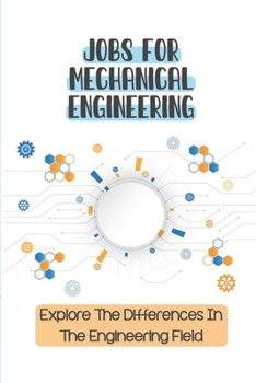 Jobs For Mechanical Engineering: Explore The Differences In The Engineering Field: Power Engineering
