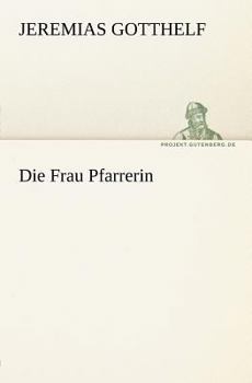 Paperback Die Frau Pfarrerin [German] Book