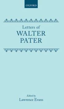 Hardcover Letters of Walter Pater C Book