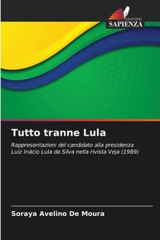 Paperback Tutto tranne Lula [Italian] Book