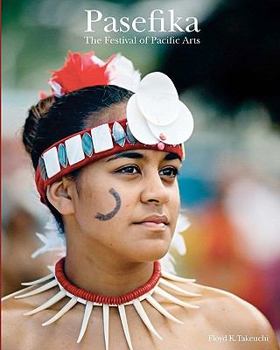 Paperback Pasefika: The Festival of Pacific Arts Book