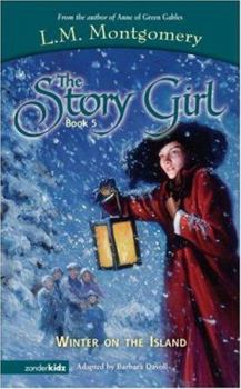 Winter on the Island (Story Girl, The) - Book #5 of the Story Girl