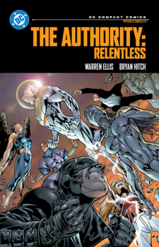 Paperback The Authority: Relentless: DC Compact Comics Edition Book
