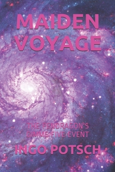 MAIDEN VOYAGE: THE PENDRAGON'S GIMME FIVE EVENT