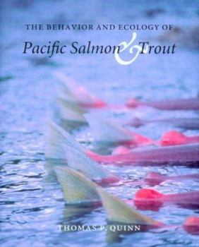 Hardcover The Behavior and Ecology of Pacific Salmon and Trout Book