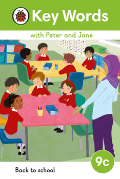 Hardcover Key Words with Peter and Jane Level 9c - Back to School Book