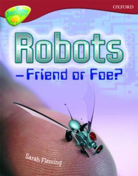 Paperback Oxford Reading Tree: Level 15: Treetops Non-Fiction: Robot - Friend or Foe Book