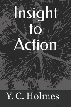 Paperback Insight to Action: Using the Feedback Cycle to Grow Book