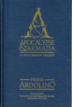 Apocalypse & Armada in Kyd's Spanish Tragedy (Sixteenth Century Essays and Studies) - Book #29 of the Sixteenth Century Essays & Studies