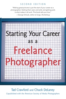 Paperback Starting Your Career as a Freelance Photographer Book