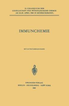 Paperback Immunchemie: 15. Colloquium Am 22./25. April 1964 [German] Book