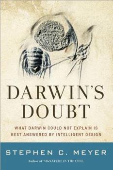 Hardcover Darwin's Doubt: The Explosive Origin of Animal Life and the Case for Intelligent Design Book