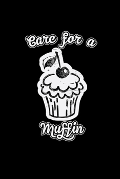Care for a muffin: 6x9 MUFFINS | blank with numbers paper | notebook | notes