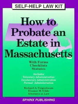Paperback How to Probate an Estate in Massachusetts Book