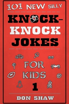 Paperback 101 New Silly Knock-Knock Jokes for Kids Book