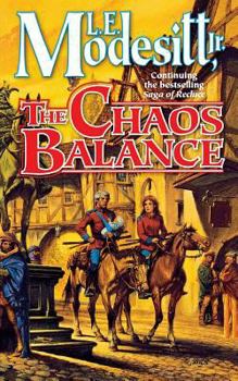 The Chaos Balance - Book #7 of the Recluce Zyklus