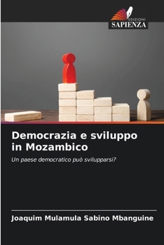 Paperback Democrazia e sviluppo in Mozambico [Italian] Book