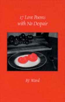 Paperback 17 Love Poems with No Despair Book