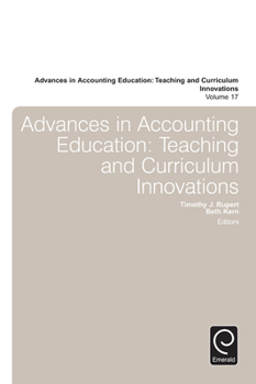 Hardcover Advances in Accounting Education: Teaching and Curriculum Innovations Book
