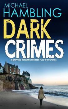 Paperback DARK CRIMES a gripping detective thriller full of suspense Book